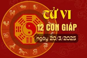 Tử vi 12 con giáp ngày 20-3-2025